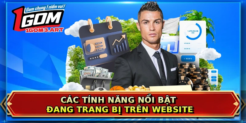 Các tính năng nổi bật đang trang bị trên website