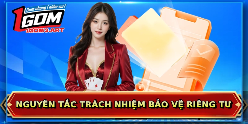 Nguyên tắc trách nhiệm bảo vệ riêng tư