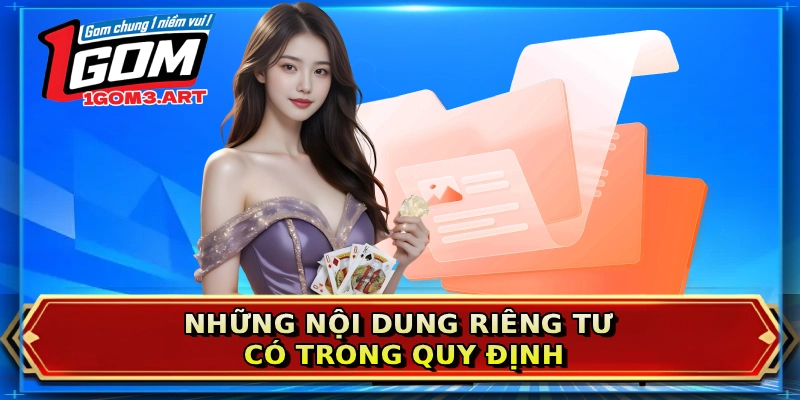 Những nội dung riêng tư có trong quy định