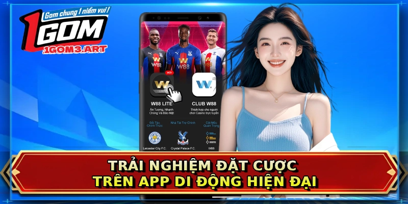 Trải nghiệm đặt cược trên app di động hiện đại