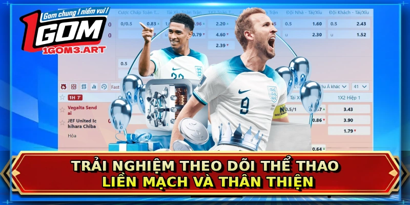 Trải nghiệm theo dõi thể thao liền mạch và thân thiện