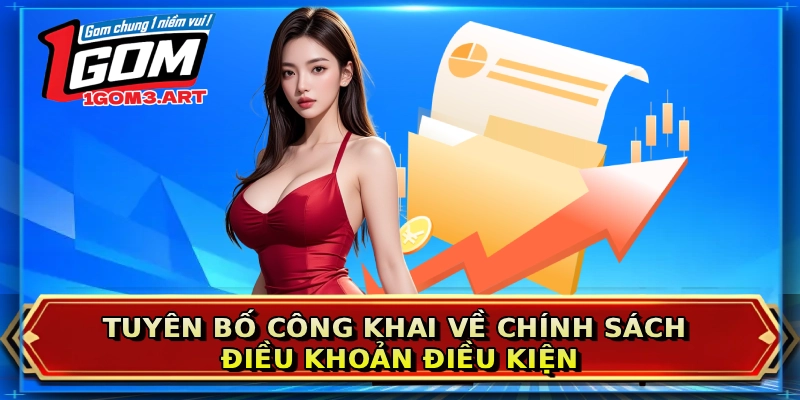 Tuyên bố công khai về chính sách điều khoản điều kiện